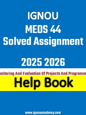 IGNOU MEDS 44 Solved Assignment 2025 2026